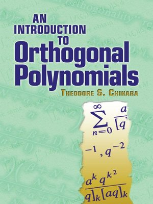 cover image of An Introduction to Orthogonal Polynomials